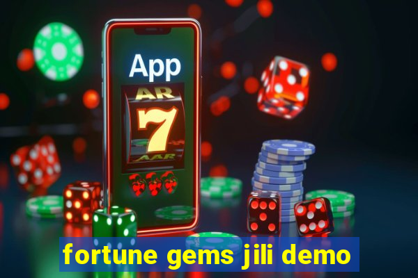 fortune gems jili demo